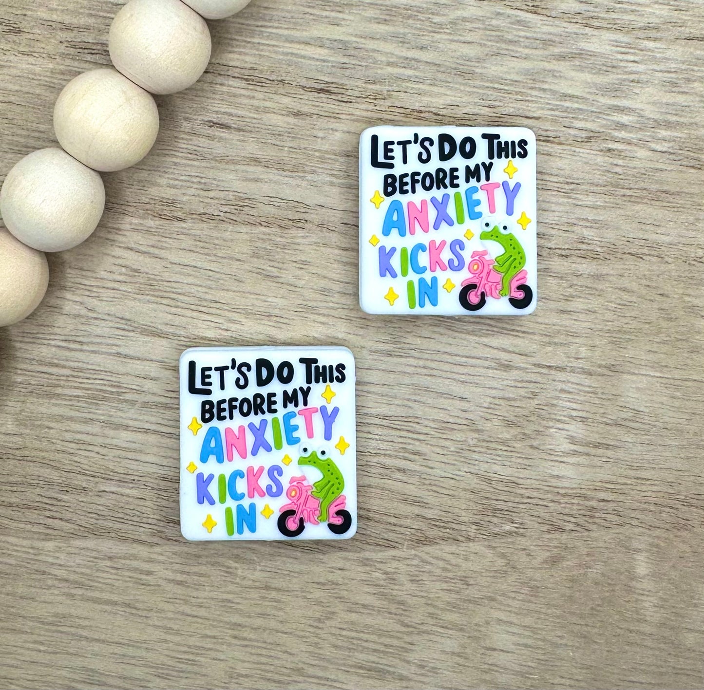 Lets Do This Before my Anxiety Kicks In Silicone Focal Beads