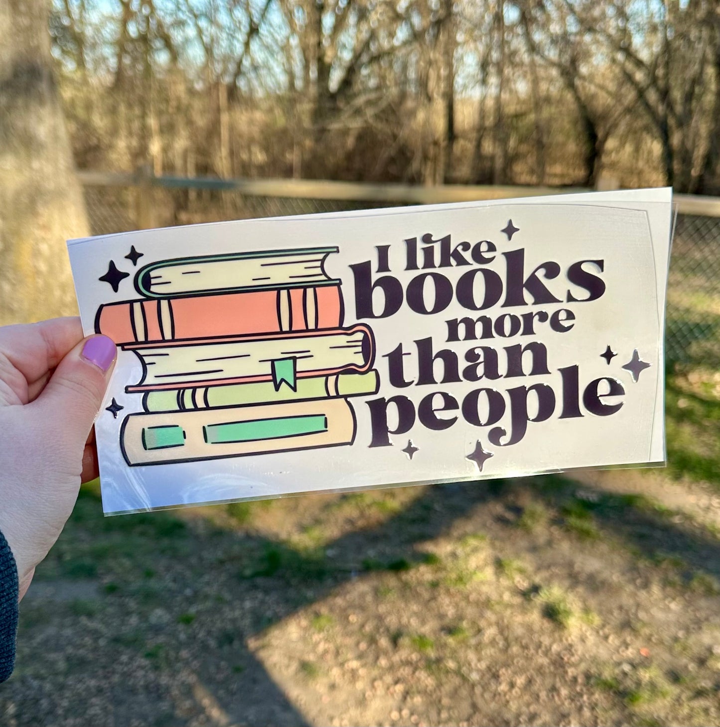 I Like Books More Than People | UV DTF Can Cup Wrap | Ready to Apply
