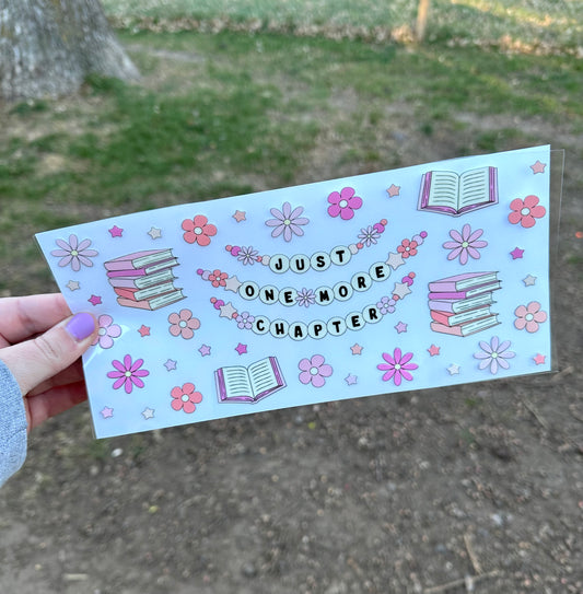 Just One More Chapter Book UV DTF Can Cup Wrap - Ready to Apply
