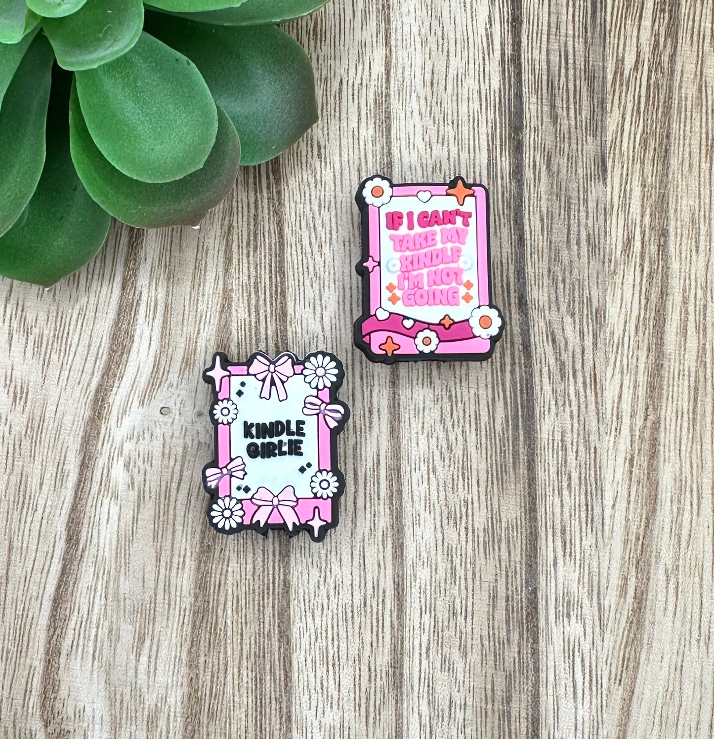 Kindle Girly | If I Can't Take My Kindle I'm Not Going | Reading | Soft PVC Focal Beads