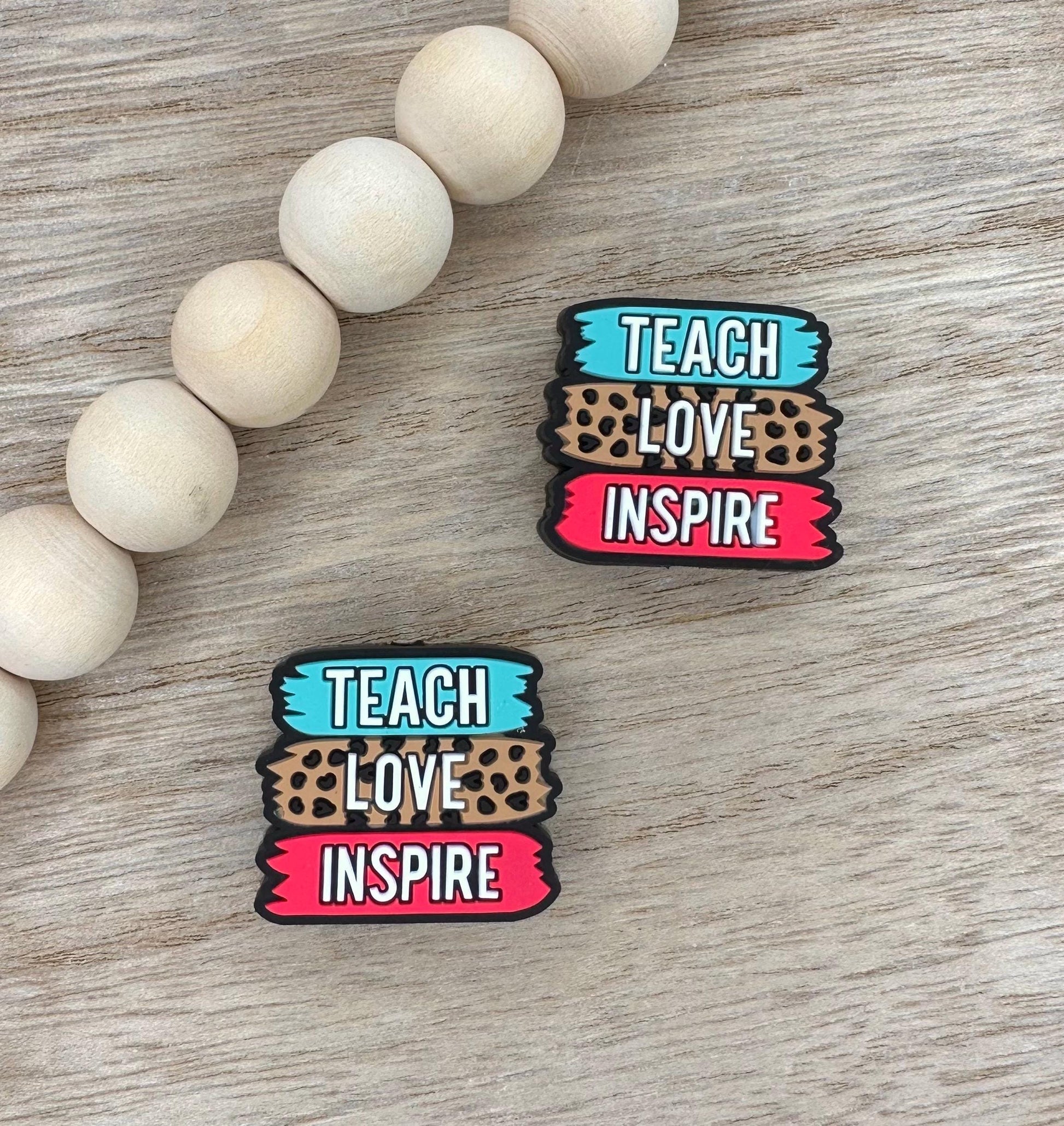 Teach Love Inspire Silicone Focal Beads