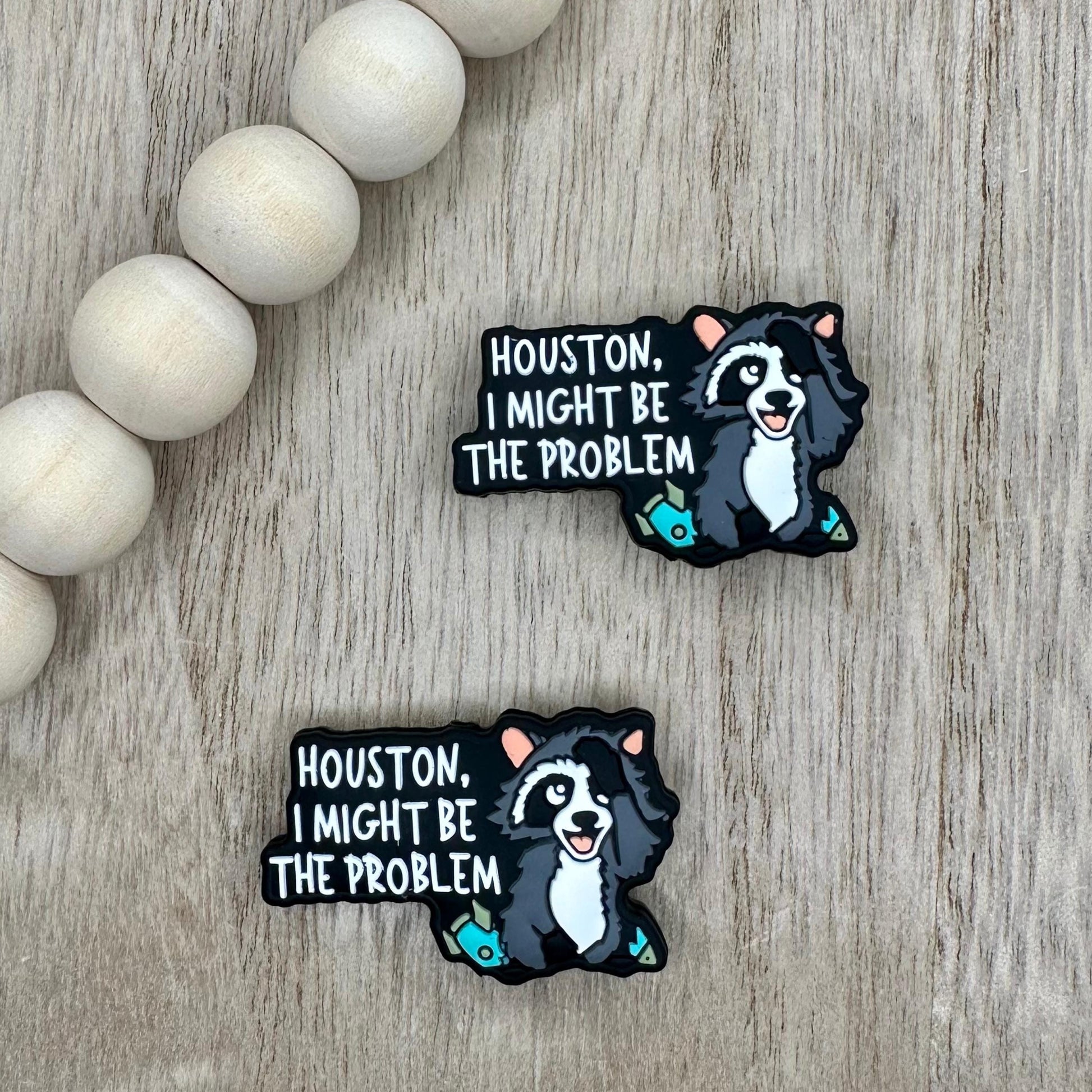 Houston I Might Be The Problem Raccoon Silicone Focal Beads
