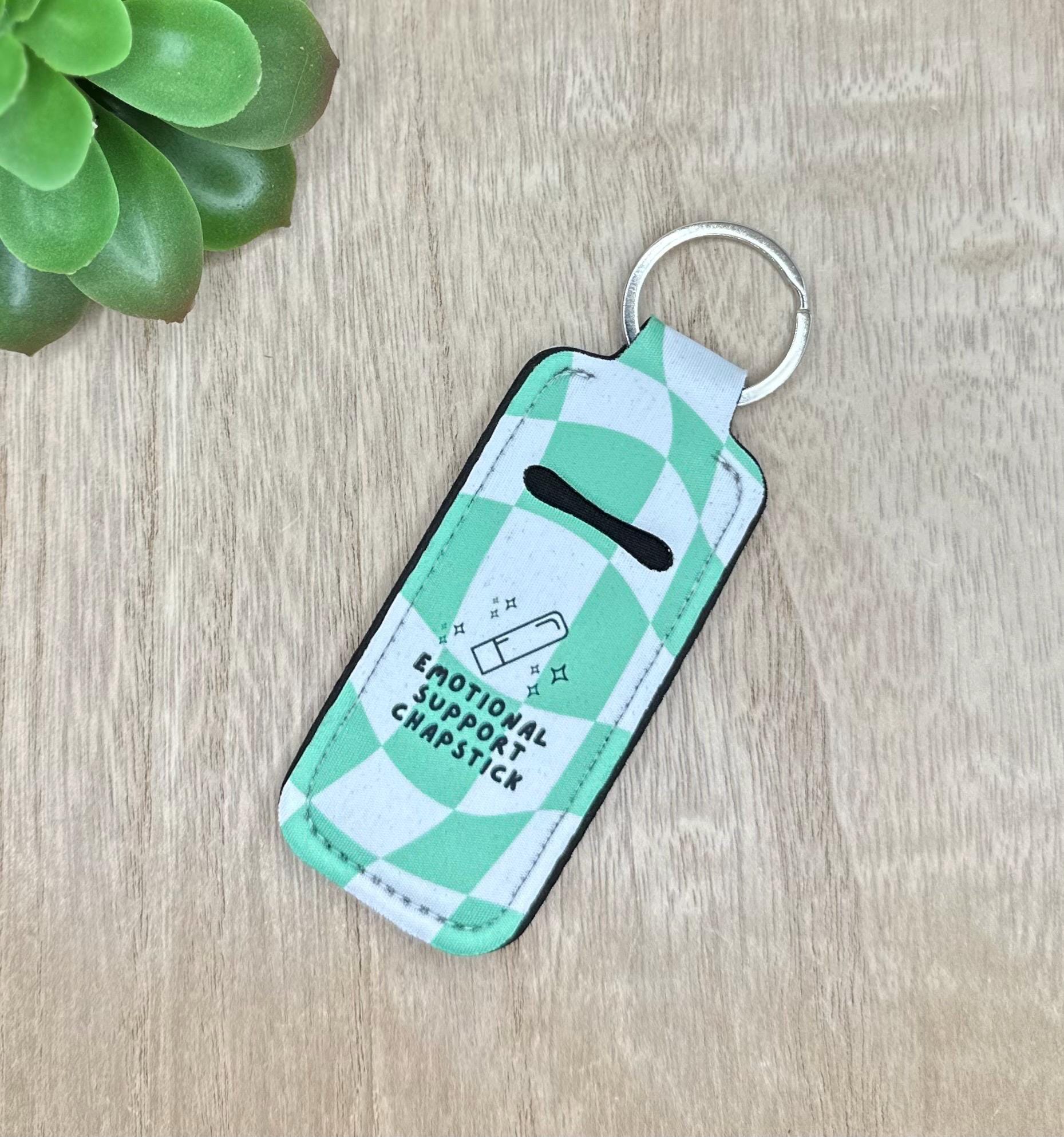 Emotional Support Chapstick | Neoprene Chapstick Holder Key Chain Lip Balm Holder
