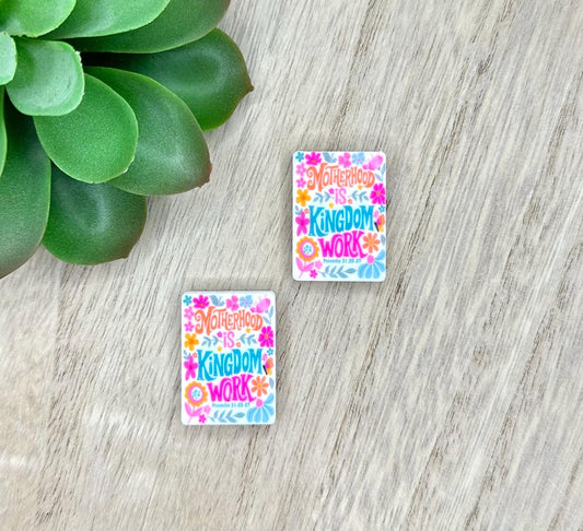 Motherhood is Kingdom Work - SVB creation - Soft PVC Focal Beads **discontinuing**