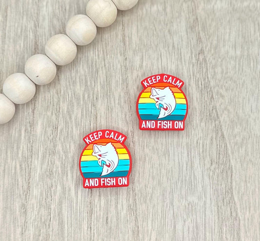 Keep Calm and Fish On Silicone Focal Beads