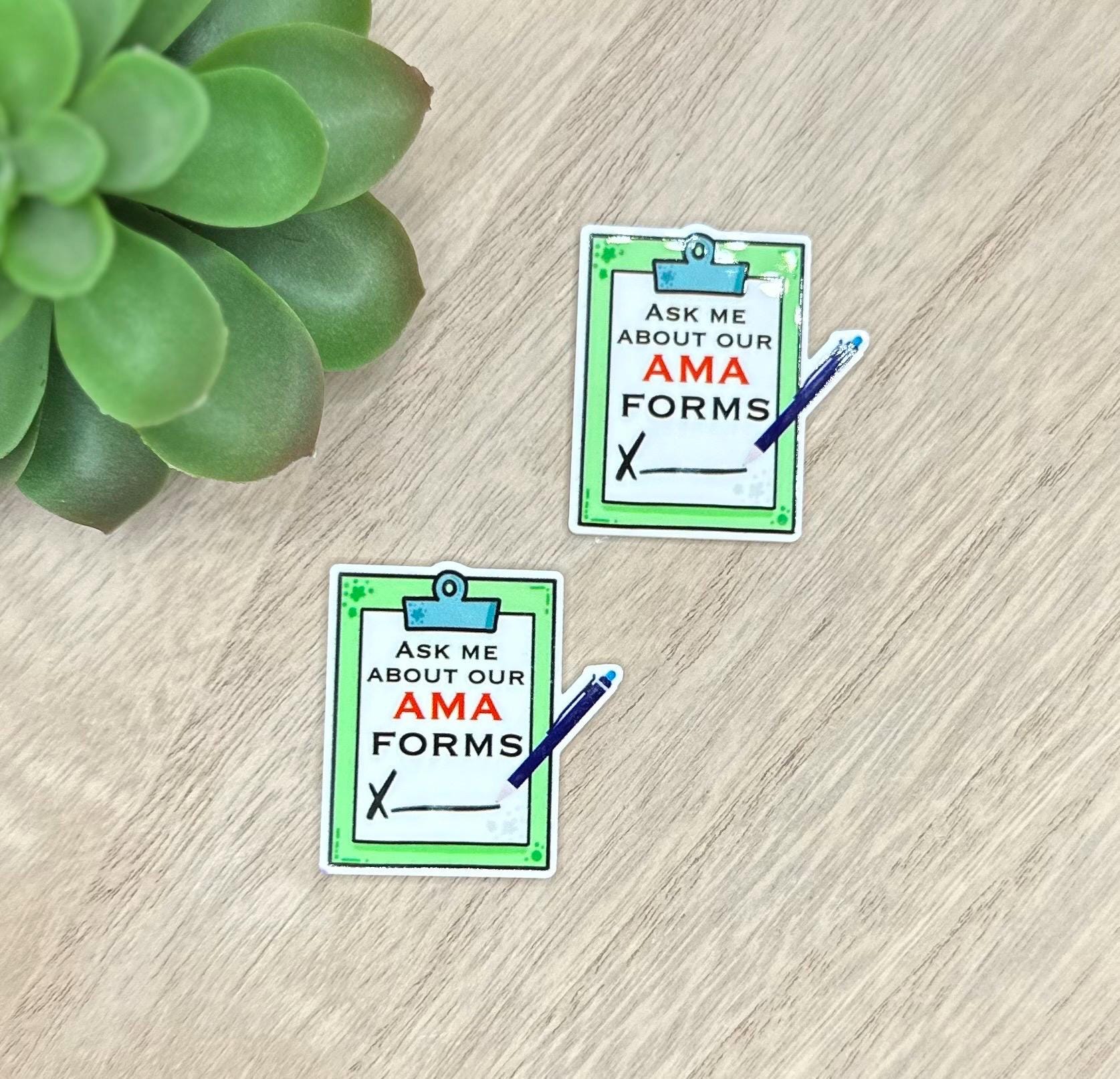 Ask Me About our AMA Forms | Acrylic Flat Back Planar