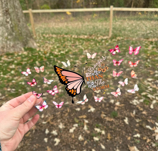 Stronger Than the Storm Butterfly | UV DTF Can Cup Wrap - Ready to Apply