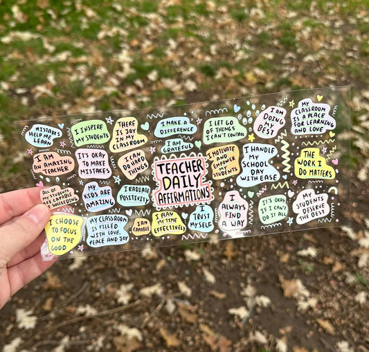 Teacher Affirmations | UV DTF Can Cup Wrap - Ready to Apply