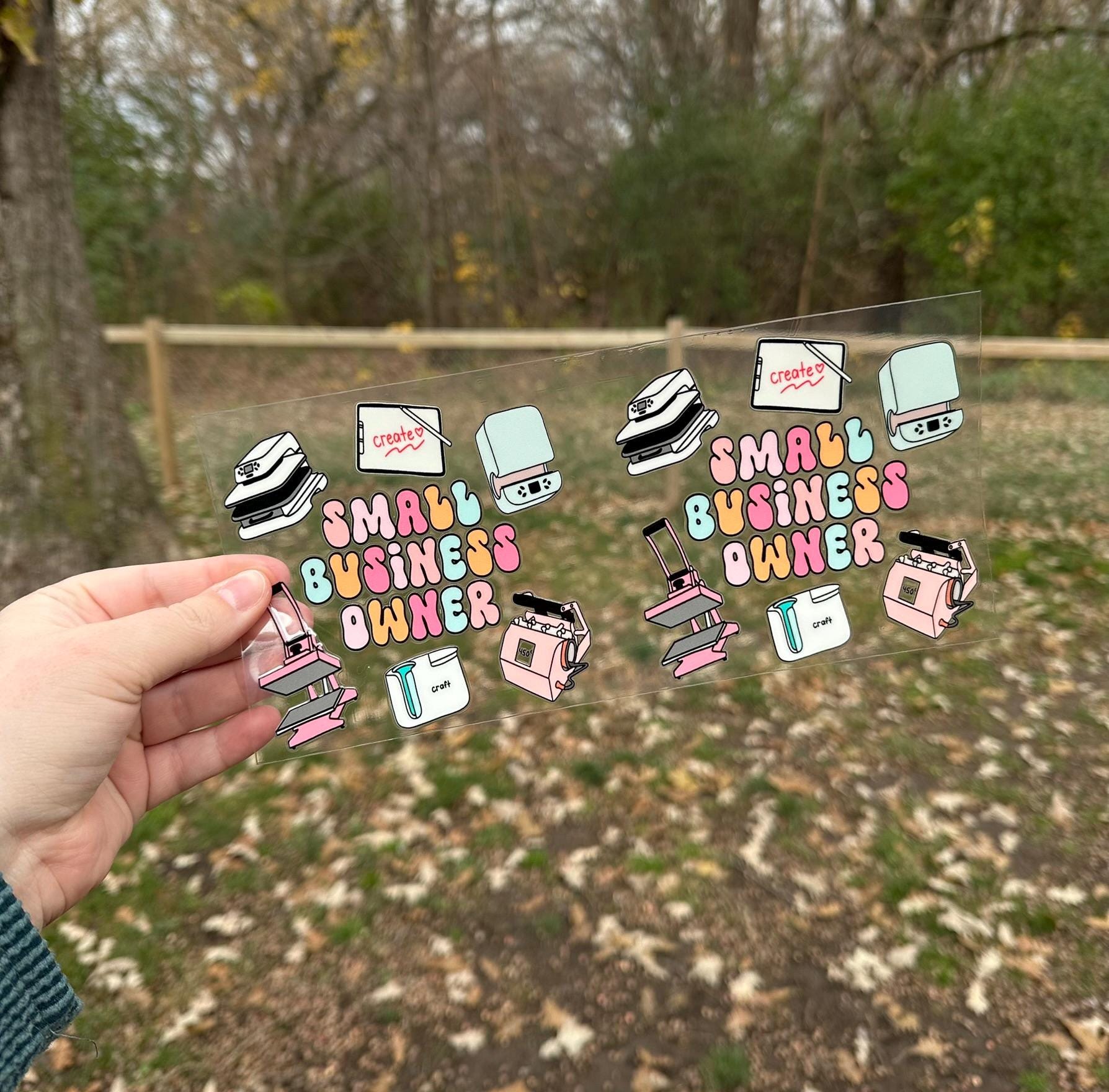 Small Business Owner | UV DTF Can Cup Wrap - Ready to Apply